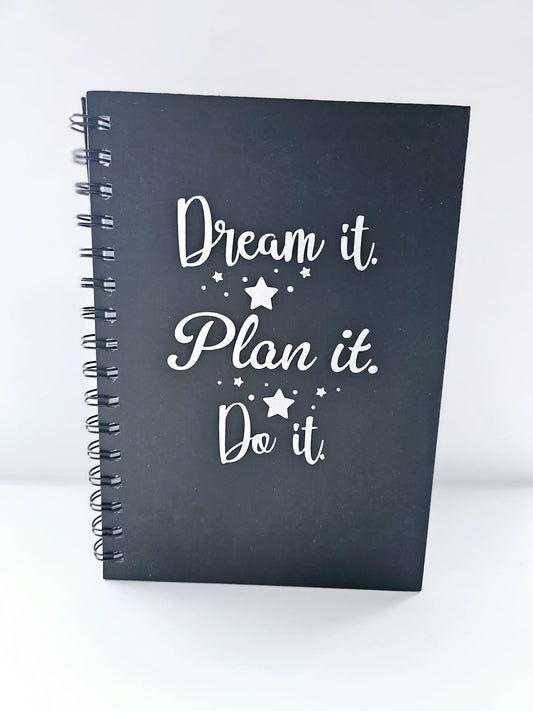 'Dream It, Plan It, Do It' Notepad